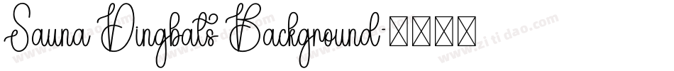 Sauna Dingbats Background字体转换